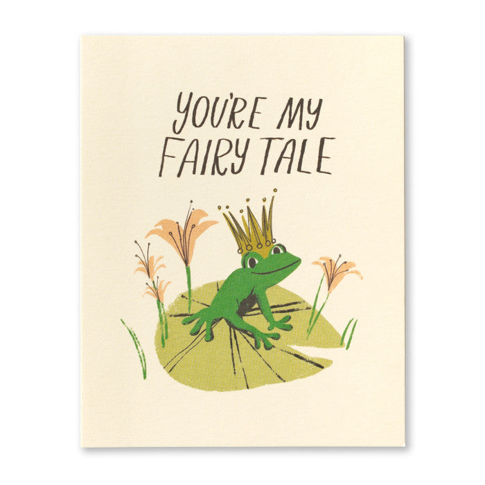 You’re my fairy tale…greeting card