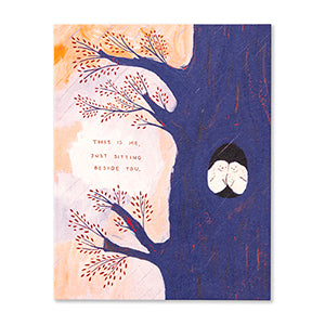 This is me, just sitting beside you greeting card