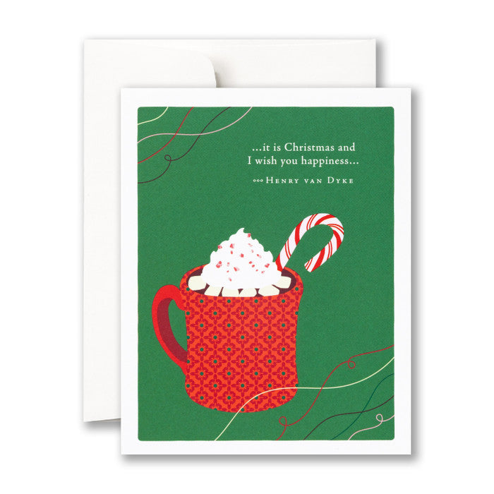 “…it is Christmas and I wish you happiness…” Holiday Card