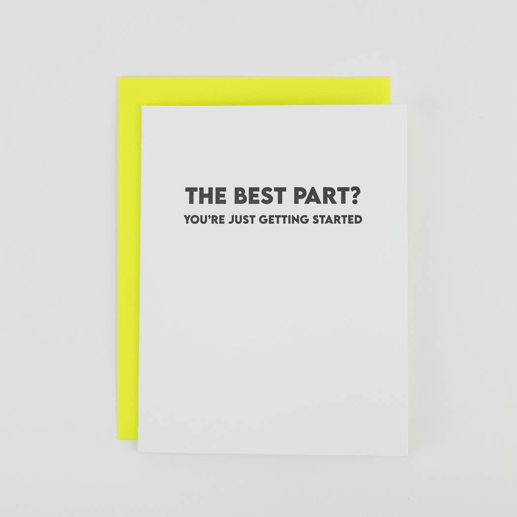 The Best Part? You’re Just Getting Started. - Graduation Card
