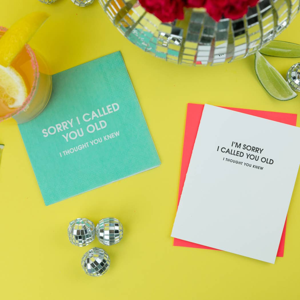 Sorry I Called You Old - Best Selling Funny Birthday Card