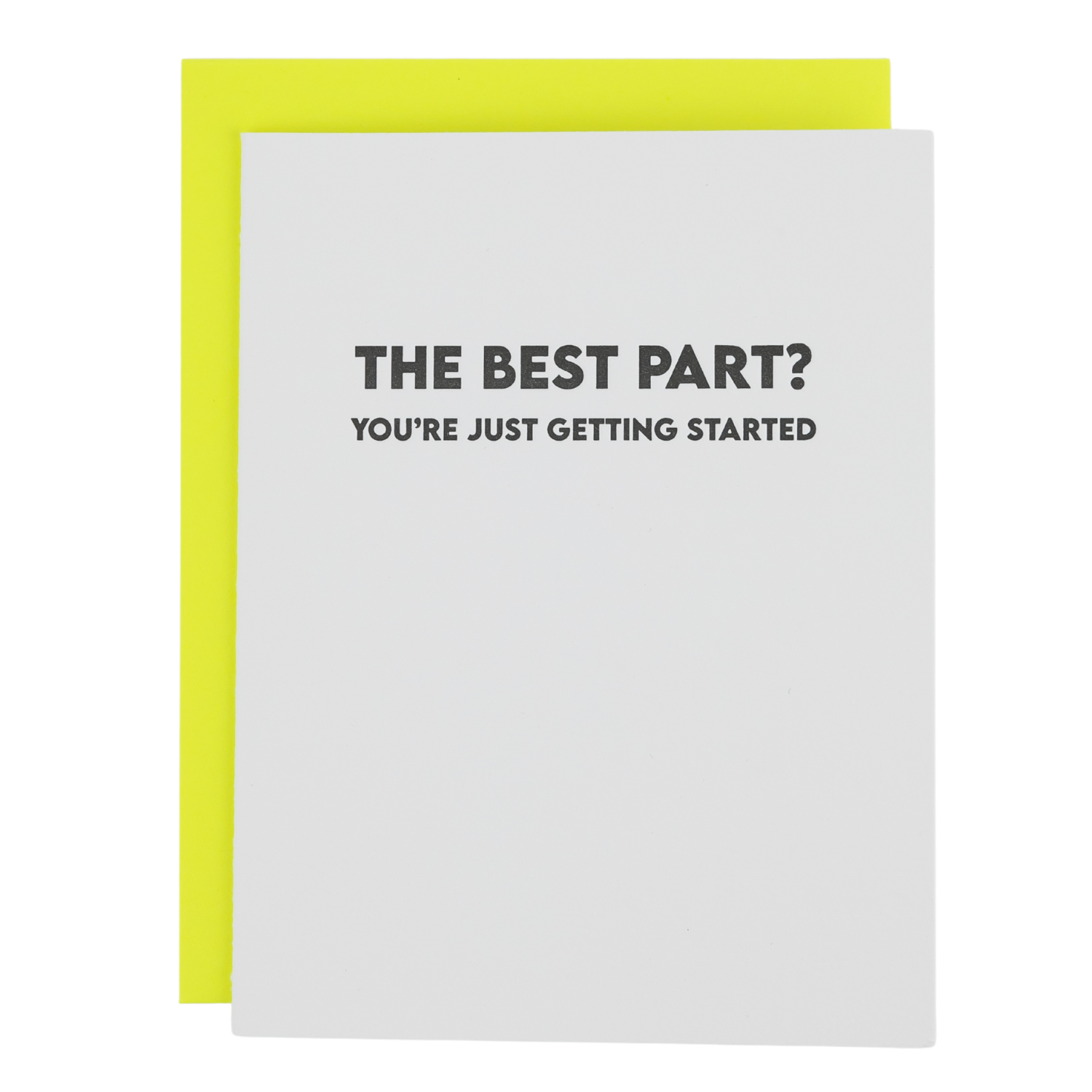 The Best Part? You’re Just Getting Started. - Graduation Card