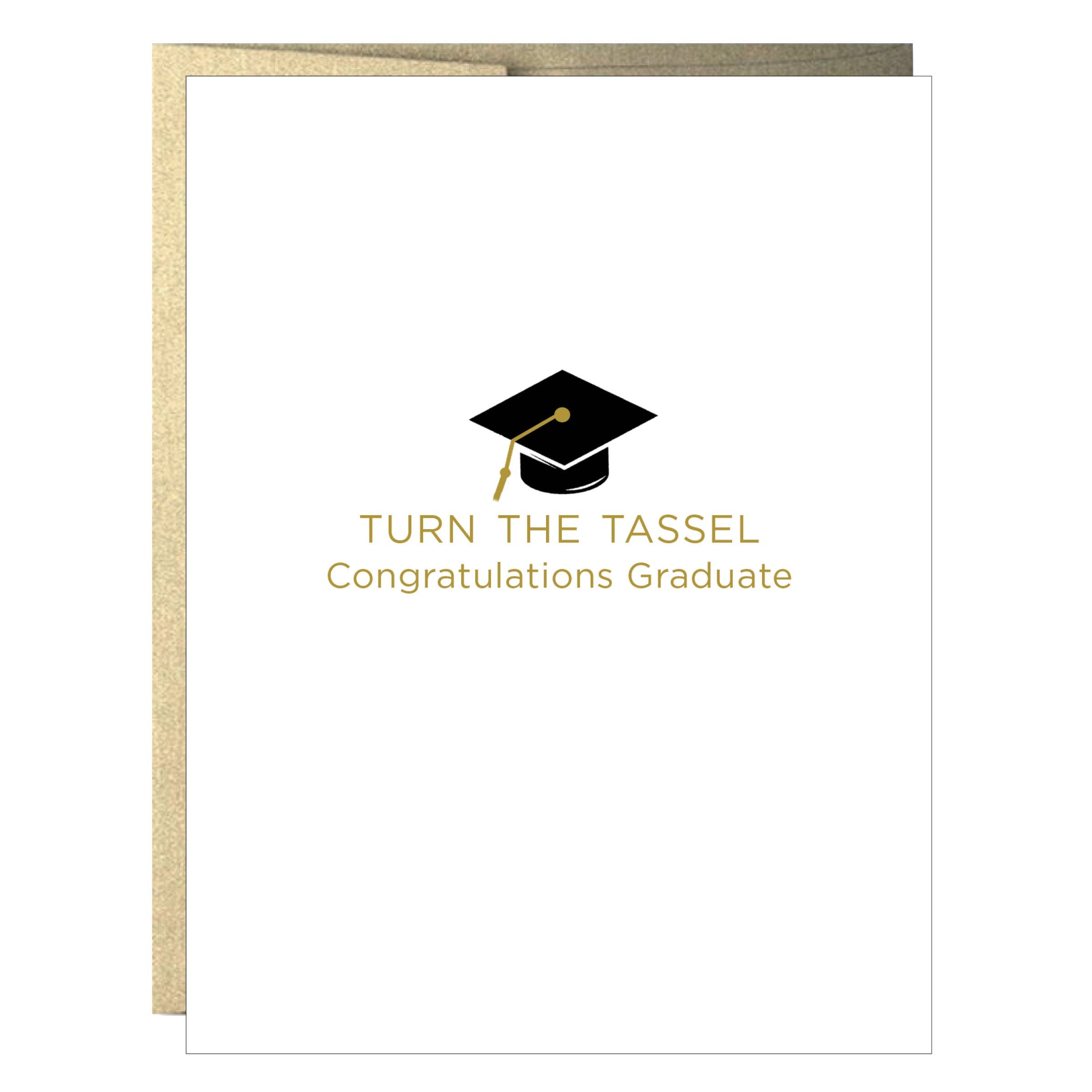 Graduation Cap Turn the Tassel Greeting Card