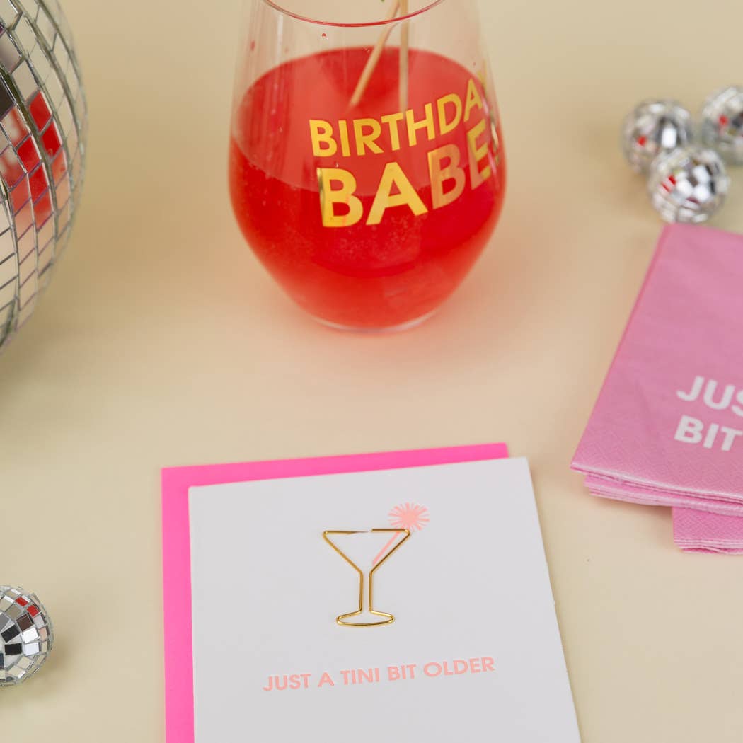 Just a Tini Bit Older - Birthday Letterpress Card