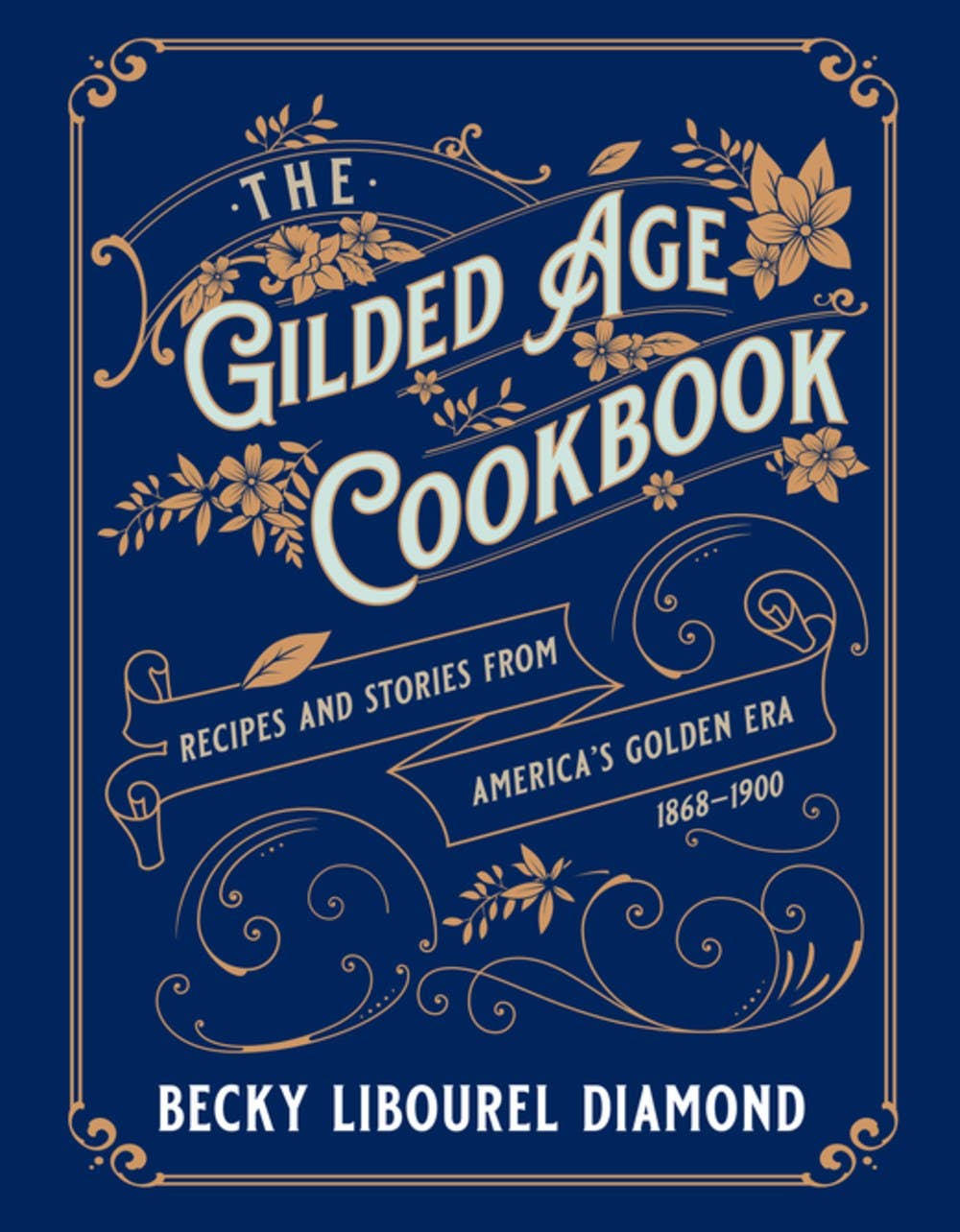 The Gilded Age Cookbook, cover