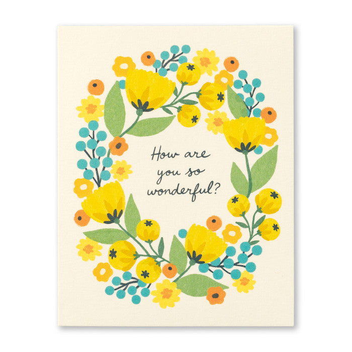 How are you so wonderful ... Encouragement Card