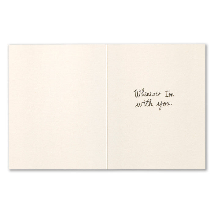 My heart knows exactly how lucky it is greeting card
