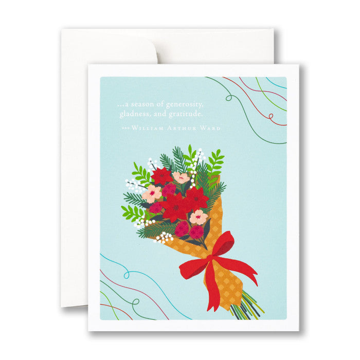 “…a season of generosity, gladness, and gratitude.” holiday card