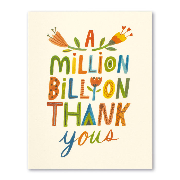 A Million Billion Thank Yous