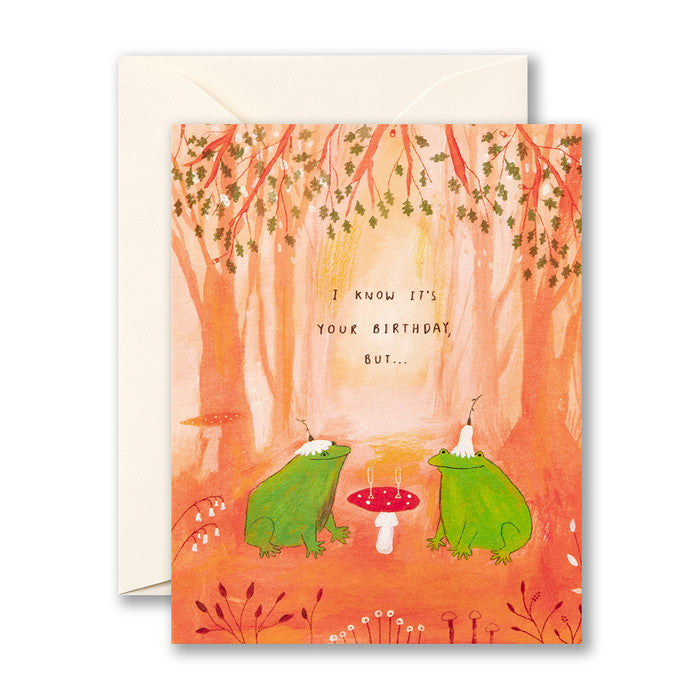 I know it’s your birthday, but…