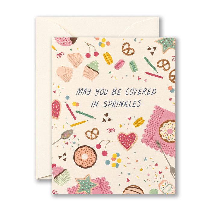 May you be covered in sprinkles .. birthday card