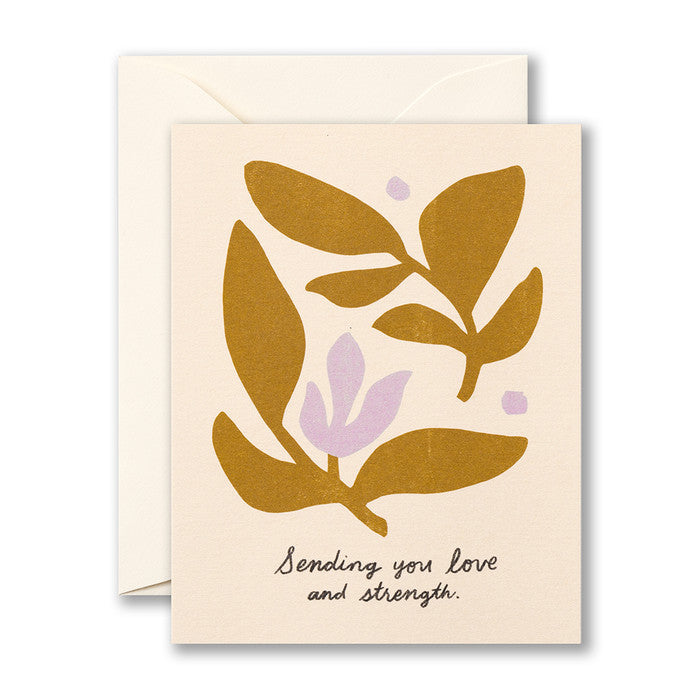Sending you love and strength